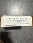 Brand New Electrol C-MH-23-787B-CM/DC Motor Speed Control. Fixed Price $246.46.